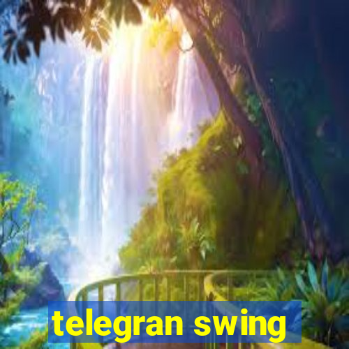 telegran swing